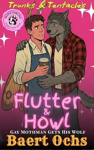 Flutter & Howl (Trunks & Tentacles #3)