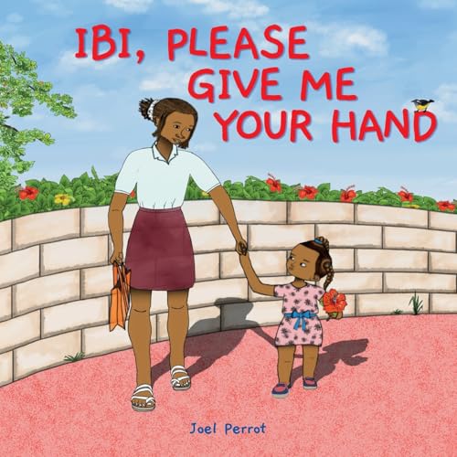 Ibi, Please Give Me Your Hand (Paperback)
