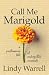 Call Me Marigold: a posthum...