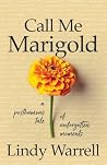 Call Me Marigold:...