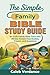 The Simple Family Bible Stu...