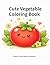 Cute Vegetable Coloring Boo...