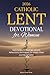 2026 Catholic Lent Devotion...