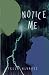 Notice Me: A See Me Prequel (See Me Series)