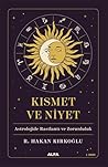 Kısmet ve Niyet: ...