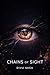 Chains of Sight: The World Is Not What You See