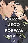 A krzyk jego porw...