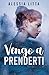 Vengo a prenderti by Alessia Litta
