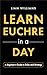 Learn Euchre in a Day by Liam Williams