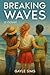 Breaking Waves