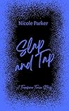Slap and Tap: A T...