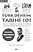 Türk Devrim Tarihi 101