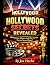 Hollywood Secrets Revealed: 100 Famous Movies and the Stories You've Never Heard