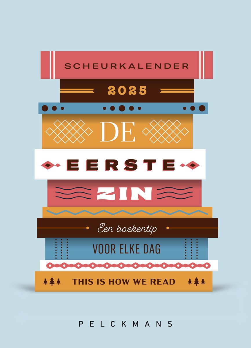 Scheurkalender 2025. De eerste zin. Een boekentip voor elke dag.