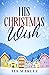 His Christmas Wish (Piney B...