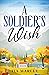 A Soldier's Wish (Piney Bro...