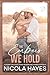 The Embers We Hold: A Steamy One Night Stand Redemption Cowboy Romance (Cowboys of Copper Creek Book 3)