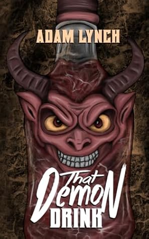 That Demon Drink (Adam Lynch books)