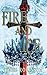 Fire and Ice: The Fire and ...