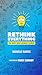 Rethink Everything You 'Know' About Business Planning by Michelle Castle