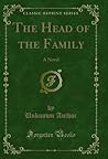 The Head of the Family: A Novel (Classic Reprint)