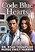 CODE BLUE HEARTS: : written...