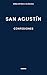 Confesiones (Nueva Biblioteca Clásica Gredos nº 73) (Spanish Edition)