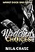 Wretched Choices (Imperfect...