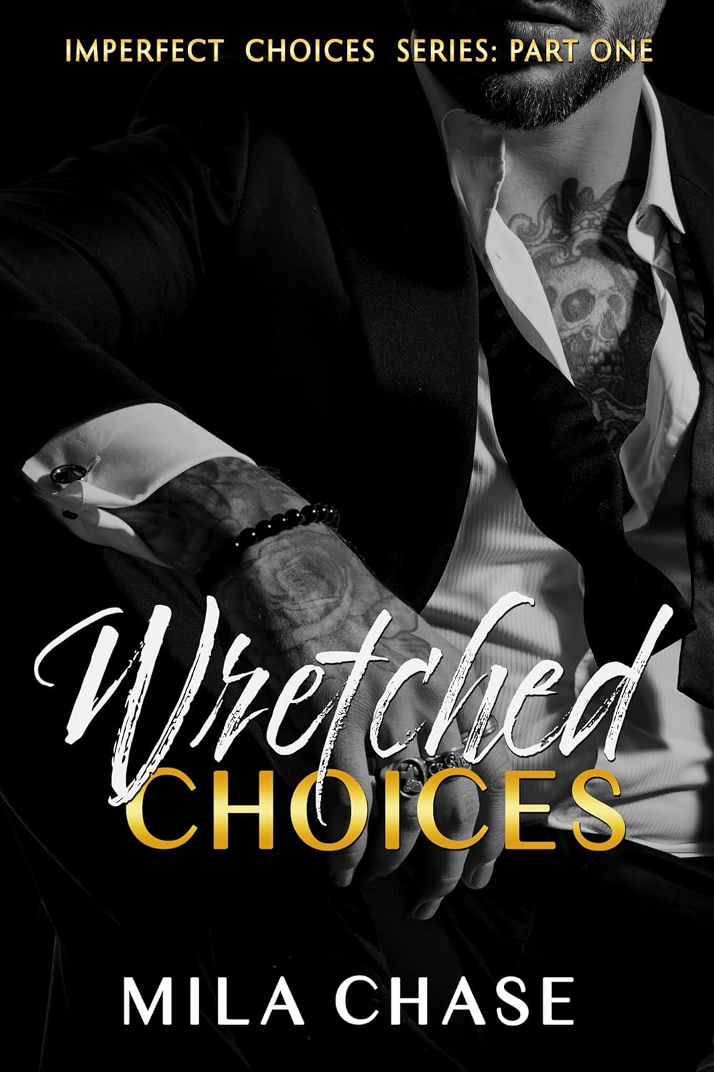 Wretched Choices (Imperfect Choices #1)