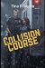 Collision Course