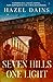 Seven Hills One Light by Hazel Dains