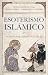 Esoterismo Islámico by Antonio de Diego González