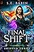 Final Shift (Shifter Lords Book 9)