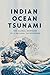 Indian Ocean Tsunami by Ed Atkinson