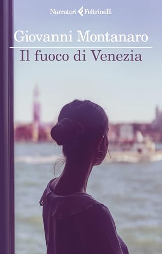 Il fuoco di Venezia (Kindle Edition)