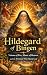 Hildegard of Bingen : Visio...