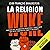 La religión Woke by Jean-François Braunstein