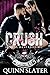 Crush: Royal Bastards MC Lexington, KY (RBMC Book 4)