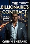 The Billionaire's Contract: A Fake Dating Boss Romance (The Legacy Circle Book 1) Book cover for The Billionaire's Contract: A Fake Dating Boss Romance (The Legacy Circle Book 1)
