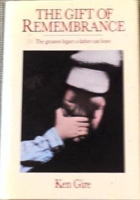 The Gift of Remembrance (Hardcover)