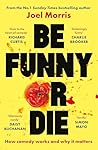 Be Funny Or Die