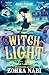 Witch Light (A Cassia Thorne Mystery)