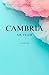 Cambria by A.R.  Tyler