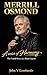 MERRILL OSMOND: A voice of ...