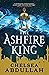 The Ashfire King (The Sandsea Trilogy, #2)