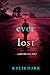Ever Lost (A Cassidy Wilde FBI Suspense Thriller—Book Five)