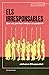 Els irresponsables: Qui va portar Hitler al poder?