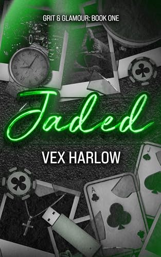 Jaded (Grit & Glamour Book 1)