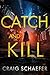 Catch and Kill: An Urban Fantasy Series