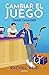 Cambiar el juego: Game Changer (Game Changers, #1)